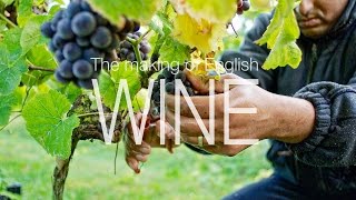 The making of English wine