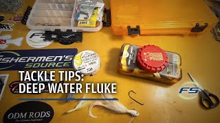 Tackle Tips: Fishing for Deep Water Fluke