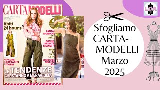 Sfogliamo Cartamodelli Magazine di marzo 2025