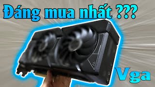 Đây có Phải Vga Đáng Mua nhất  2024 ???