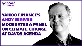 Yahoo Finance's Andy Serwer moderates a panel on climate change at Davos Agenda