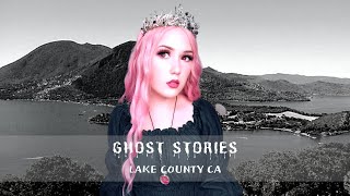 Ghost Stories Lake County Ca