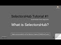 SelectorsHub Tutorial#1:  What is SelectorsHub?