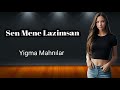 Orxan/Sen Mene Lazimsan/Super Yigma Sevgi Mahnıları #supervideo