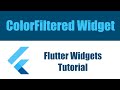 Flutter Widgets Tutorial - ColorFiltered Widget شرح