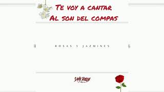 Rosas Y Jazmines (LETRA) Sami Duque #rosasyjazminesletra