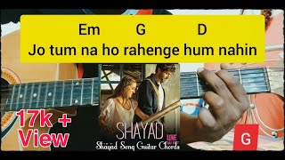 Shayad Guitar Chords - Arijit Singh - Love Aj Kal || Hindi Songs Guitar Lessons ||