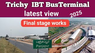 திருச்சி பஞ்சப்பூர்  IBT BusTerminal Latest view 2025  #panjapurnewbustand  #bus_terminal