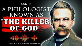 55 FRIEDRICH NIETZSCHE QUOTES THAT WILL CHANGE THE WAY YOU THINK | WORTH PONDERING