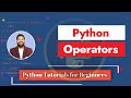 Python Operators | A Quick Introduction to Python Operators | Python Tutorials for Beginners (Hindi)