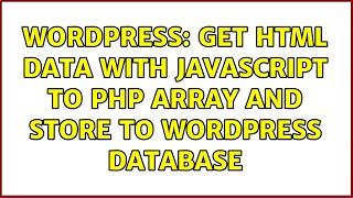 Wordpress: Get html data with javascript to php array and store to wordpress database