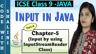 Input by using InputStreamReader Class | Ch 5 | Input in Java | ICSE Computer application with BlueJ