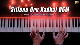 Sillunu Oru Kadhal BGM Piano Cover | A.R.Rahman | Gogul Ilango
