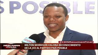 Milton Morrison valora reconocimiento de la JCE al Partido País Posible