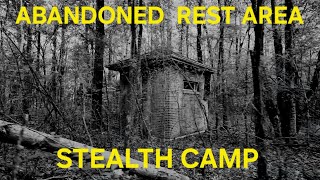 Abandoned Rest Area Stealth Camp
