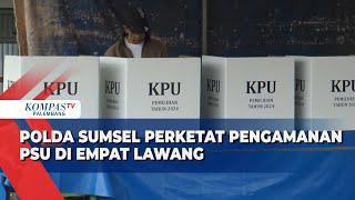 Antisipasi Kerawanan, Polda Sumsel Kerahkan Personel untuk Jaga PSU di Empat Lawang