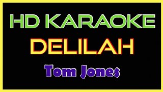 Delilah By Tom Jones - Karaoke Version | Karaoke HD