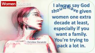 I always say God should have -  Top Women Quotes By - Christine Baranski