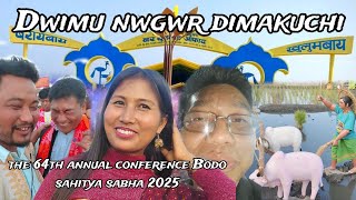 DWIMU NWGWR DIMAKUCHI ||| the 64th annual conference Bodo sahitya sabha 2025 .