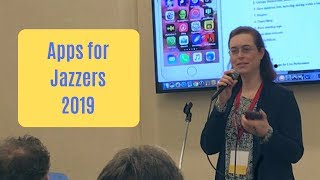 Full Presentation: Apps for Jazzers at JEN 2019 by Shannon Gunn