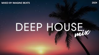 Deep House Mix 2024 Vol.4 | Mixed By Imagine Beats