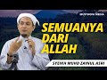 Ujian & Takdir dari ALLAH || SYEIKH MUHD ZAINUL ASRI