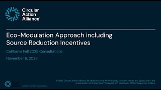 Eco modulation Approach Including Source Reduction Incentives CA Consultation Webinar