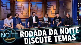 Rodada da Noite com João Valio, Márcio Américo e Osmar Campbell | The Noite (05/07/17)