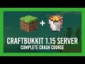 How to make a Bukkit 1.15 Server (Free | +Plugin & Port Forwarding guide | Getbukkit.org)