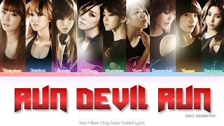 Girls’ Generation (소녀시대) Run Devil Run Color Coded Lyrics (Han/Rom/Eng)