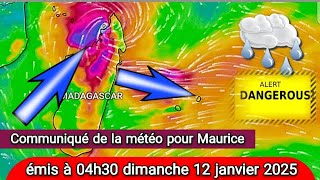 Communiqué de la météo pour Maurice émis à 04h30 dimanche 12 janvier 2025