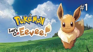 Twitch Livestream | Pokémon: Let's Go, Eevee! Part 1 [Switch]