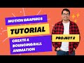 How to Create a Bouncing Ball Animation | Project 2 | Motion Graphics Course in After Effects