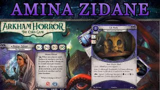 Amina Zidane, Cat Mask, and 28 Other Cards : Arkham Horror LCG Deck Tech