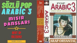 MEZDEKE ▪ Pop Arabic 3 ▪ Sözlü Mısır Dansları ▪ FULL ALBÜM