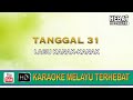 Tanggal 31 | Karaoke l Minus One | Tanpa Vocal | Lirik Video HD