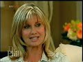 Olivia Newton-John - Interview with Dr Phil - 2005