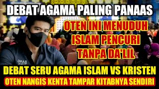 DEBAT AGAMA TERBARU ~ ISLAM VS KRISTEN ! OTEN INI KENA TAMPAR OLEH KITABNYA SENDIRI ..