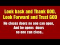 look back and thank god look forward and trust god