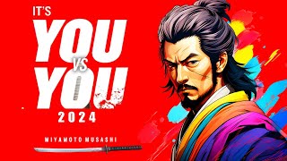 YOU VS YOU By Miyamoto Musashi - Stoic Philosophy