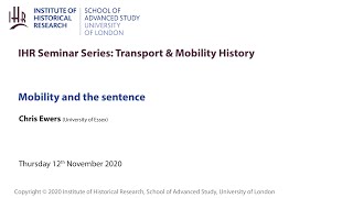 IHR Transport \u0026 Mobility History Seminar: Mobility and the sentence