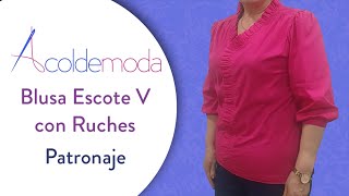 Patronaje de Blusa V con fruncidos o ruches - DIY - Paso a Paso