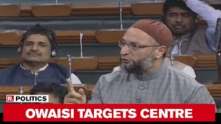 AIMIM Chief Asaduddin Owaisi Addresses LS, Attacks Modi Govt For Delhi Violence