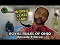 Royal Rules of Ohio - Episode 9 Recap | #UBreviews #RoyalRulesOfOhio