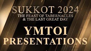 Sukkot 2024 | YMTOI Program Presentations | 10-24-2024