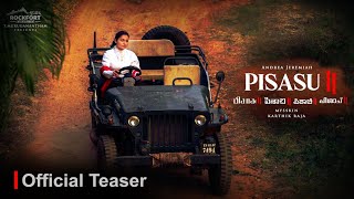 Pisasu 2 Teaser | Andrea Jeremiah | Vijay Sethupathi | Mysskin