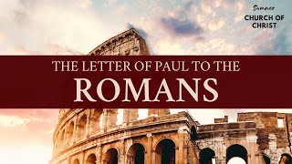 Romans - Part 26