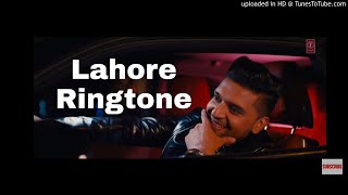 Guru Randhawa Lahore new punjabi Ringtone