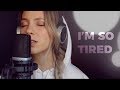 i'm so tired - Lauv and Troye Sivan | Romy Wave cover