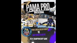 2024 PAMA Pro Invitational Championship Game  (PAMA Labeda Golden Knights vs Unify Konixx Black Ice)